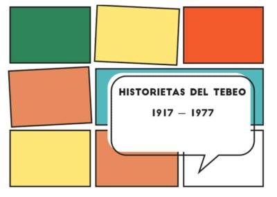 Historietas del tebeo. 1917 – 1977