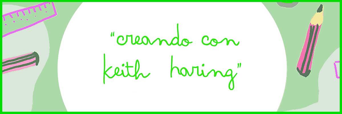 Actividad del programa 'El Museo en casa': Creando con Keith Haring