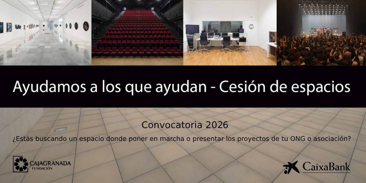 Imagen promocional del programa 'Ayudamos a los que ayudan - Cesión de espacios 2026' en la que se ven varios espacios del Centro Cultural CajaGranada