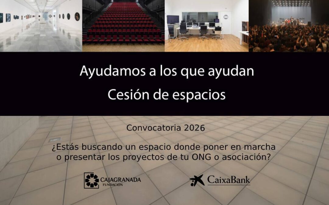 Imagen promocional del programa 'Ayudamos a los que ayudan - Cesión de espacios 2026' en la que se ven varios espacios del Centro Cultural CajaGranada